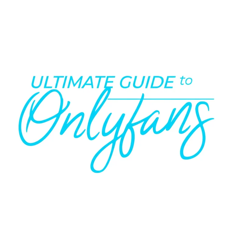 Ultimate Guide to OnlyFans